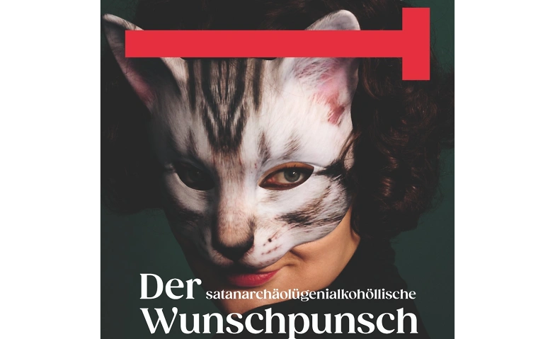 Der satanarch&auml;ol&uuml;genialkoh&ouml;llische Wunschpunsch Billets