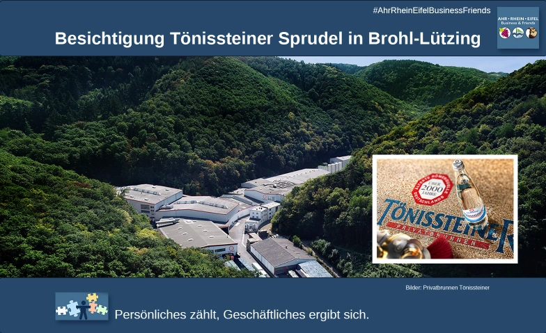 Besichtigung Tönissteiner Sprudel in Brohl-Lützing Privatbrunnen Tönissteiner Sprudel Dr. C. Kerstiens GmbH, Heilbrunnen 1, 56656 Brohl-Lützing Tickets