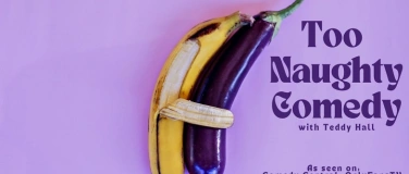 Event-Image for 'Too Naughty Comedy GENEVA w/ Teddy Hall'