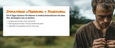 Event-Image for 'MännerSeminar.ch: Impulstage «Trennung & Scheidung»'