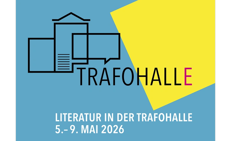 Event-Image for 'LITERATUR IN DER TRAFOHALLE 26 &ndash; Das 2. Literaturfestival'