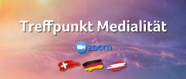 Event-Image for 'Treffpunkt Medialität Juli'