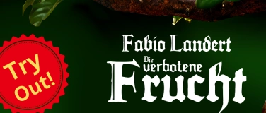 Event-Image for 'Try Out - die verbotene Frucht'