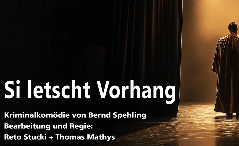 Event-Image for 'Si letscht Vorhang - Kriminalkomödie'