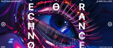 Event-Image for 'Techno to Trance w/ t e s t p r e s s & Feta Felice'