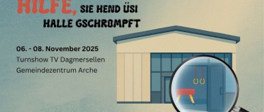 Event-Image for 'Turnshow 2025 "Hilfe, sie hend üsi Halle gschrompft"'