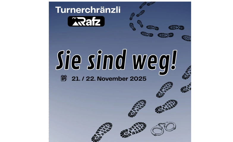 Event-Image for 'Chränzli TV Rafz "Sie sind weg!"'