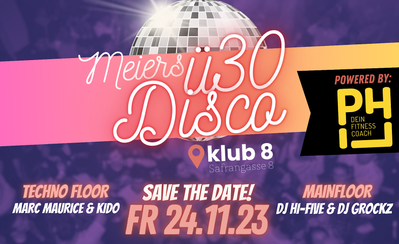 Meiers ü30 Disco klub 8, Safrangasse 8, 8200 Schaffhausen Tickets