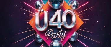 Event-Image for 'Ü40 PARTY / Caverno Bülach'