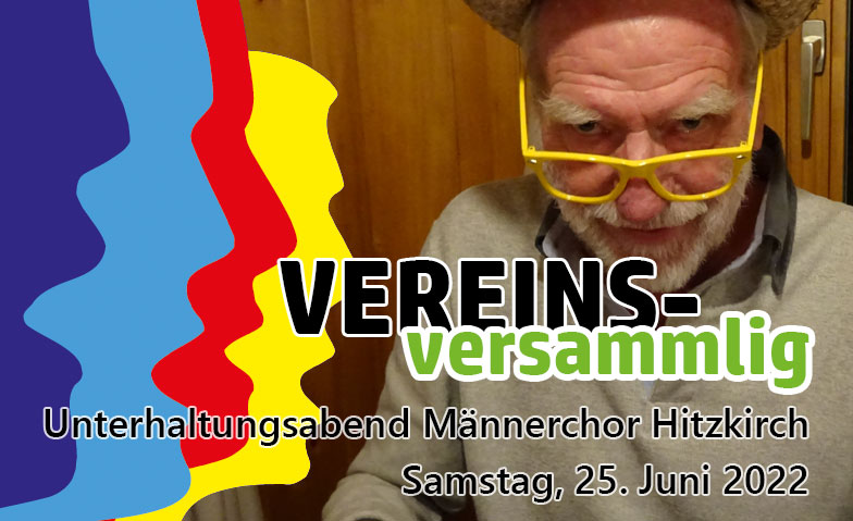 Männerchor Hitzkirch - Unterhaltungsabend 2022 Pfarreiheim, Aargauerstrasse 9A, 6285 Hitzkirch Tickets