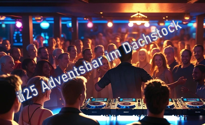 Event-Image for 'ü25 Adventsbar im Dachstock'