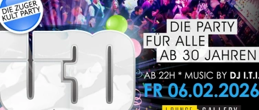 Event-Image for 'Zuger &Uuml;30 Party - Die Kultparty ab 30 Jahren'