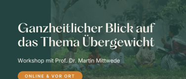 Event-Image for 'Ganzheitlicher Blick auf das Thema &Uuml;bergewicht'