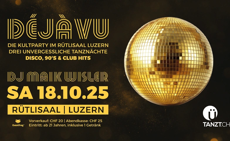 &Uuml;tanzt D&eacute;j&agrave;-vu Billets
