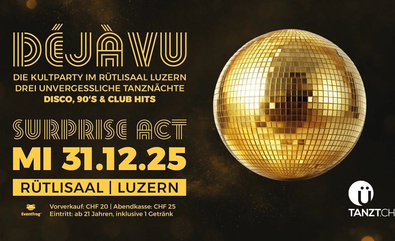 Ütanzt Déjà-vu – Silvester Edition Billets