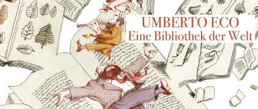 Event-Image for 'Umberto Eco - Eine Bibliothek der Welt'
