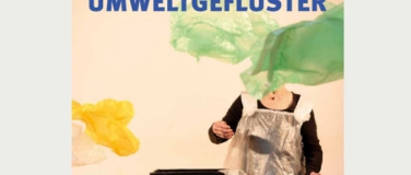 Event-Image for 'Theaterensemble RostSchwung zeigt: UMWELTGEFLÜSTER'