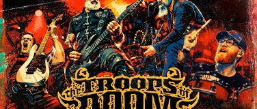 Event-Image for 'The Troops of Doom + Support: Gurd & Drain Down'
