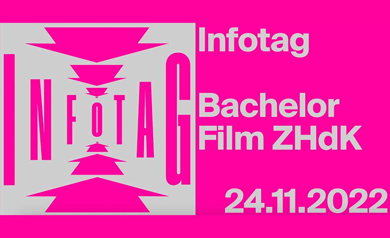 Infotag Bachelor Film (vor Ort) Kino Toni, Toni Areal, Pfingstweidstrasse 96, 8005 Zürich Tickets