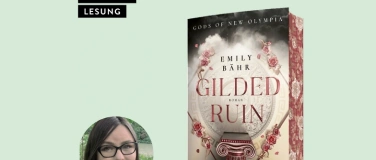 Event-Image for 'LESUNG: Emily Bähr - Gilded Ruin'