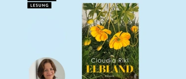 Event-Image for 'LESUNG: Claudia Rikl - Elbland'