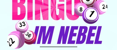 Event-Image for 'Bingo im Nebel'