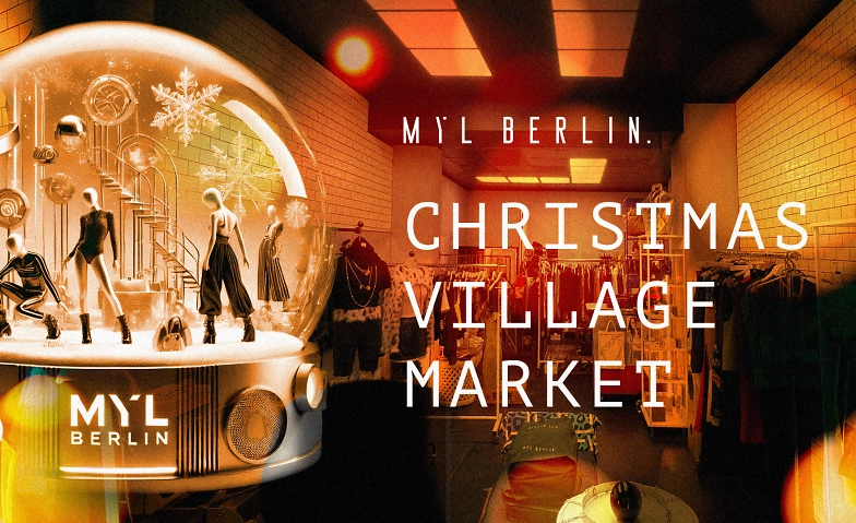 Event-Image for 'Christmas Village Market by MYL BERLIN'