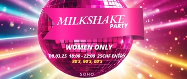 Event-Image for 'MILK SHAKE'