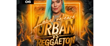 Event-Image for 'URBAN VS REGGAETON - Label Release'