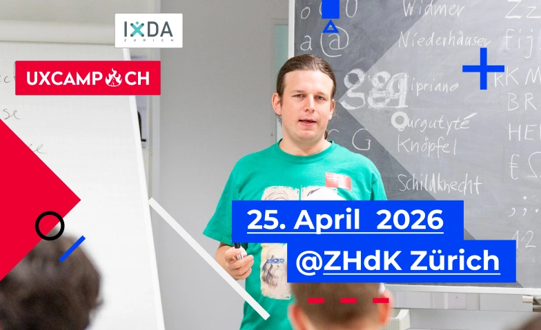 13th UXCamp Switzerland 2026 Z&uuml;rcher Hochschule der K&uuml;nste  ZHdk, Pfingstweidstrasse 96, 8005 Z&uuml;rich Tickets