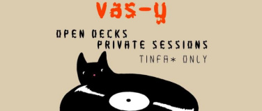 Event-Image for 'Vas-y – Open Decks Private Sessions'
