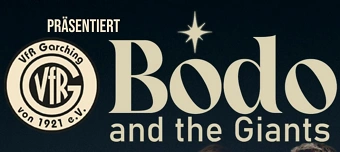 Veranstalter:in von VfR Garching präsentiert: Bodo and the Giants live!