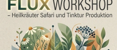 Event-Image for 'Heilkr&auml;uter Safari & Tinktur Produktion'