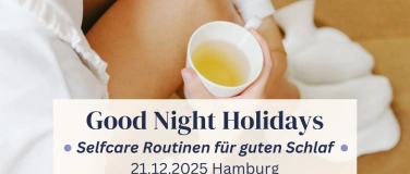 Event-Image for 'Good Night Holidays. Selfcare Routinen für guten Schlaf'