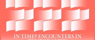 Event-Image for 'Symposium @ZHDK: In Time? Encounters in temporality'