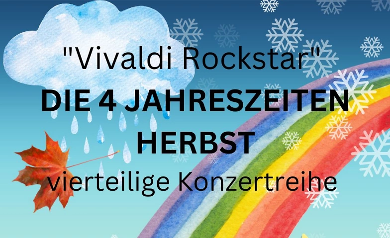 Vivaldi die 4 Jahreszeiten HERBST Kinderveranstaltung ${singleEventLocation} Tickets