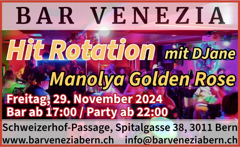 Hit Rotation Bar Venezia, Schweizerhof-Passage, Spitalgasse 38, 3011 Bern Billets