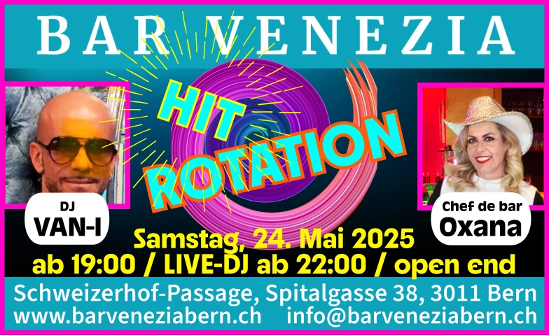 Hit Rotation Bar Venezia, Schweizerhof-Passage, Spitalgasse 38, 3011 Bern Tickets