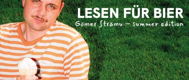 Event-Image for 'LESEN FÜR BIER – Gömer Strämu – summer edition'