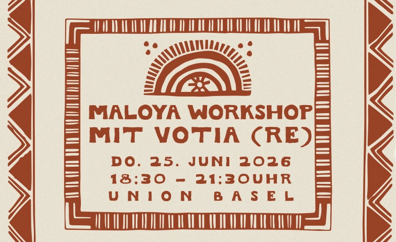 VOTIA &ndash; Maloya Workshop in Basel  &Icirc;le de la R&eacute;union Oberer Saal, Kulturhaus UNION, Klybeckstrasse 95, 4057 Basel Tickets