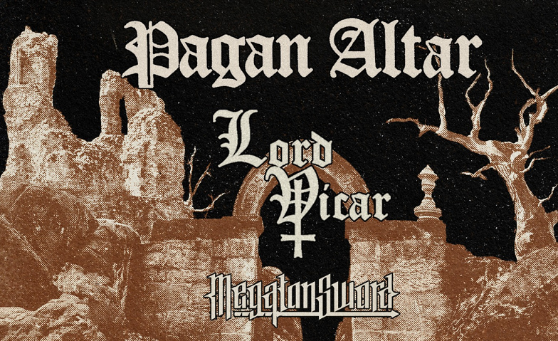 Pagan Altar (UK), Lord Vicar (FIN) & Megaton Sword (CH) Sudhaus, Burgweg 7, 4058 Basel Tickets