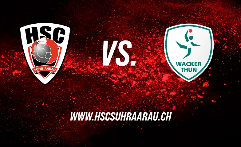 HSC Suhr Aarau vs. Wacker Thun. Tickets