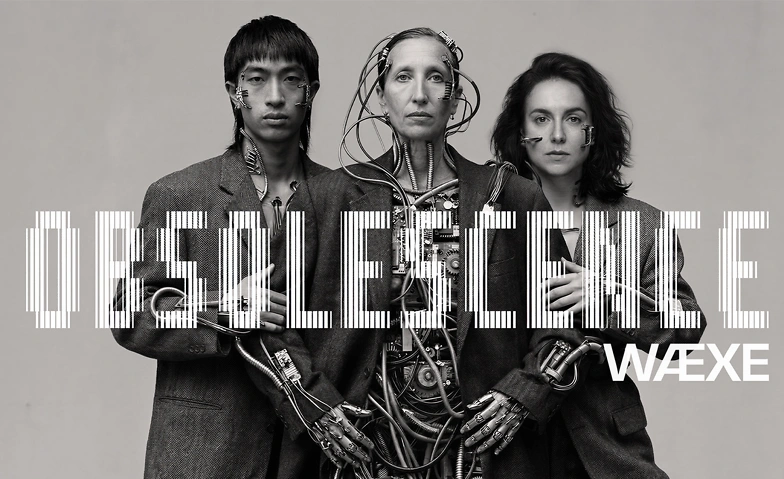 Event-Image for 'W&AElig;XE: OBSOLESCENCE'
