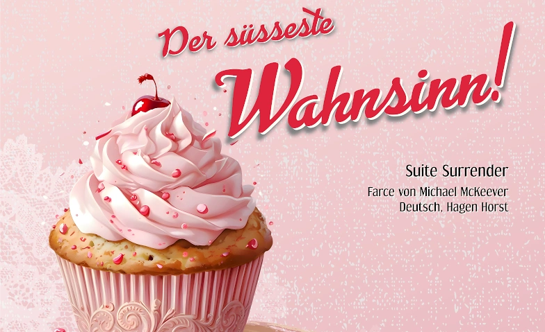 Event-Image for 'Der s&uuml;sseste Wahnsinn'