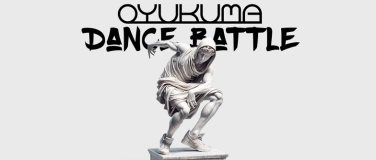 Event-Image for 'OYUKUMA DANCE-BATTLE'