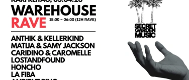 Event-Image for 'Secret Garden Warehouse Rave'