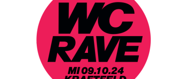 Event-Image for 'WC-Rave, Das Nachtgeflunker, Dj Dj Team'