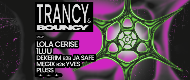 Event-Image for 'TRANCY & BOUNCY'