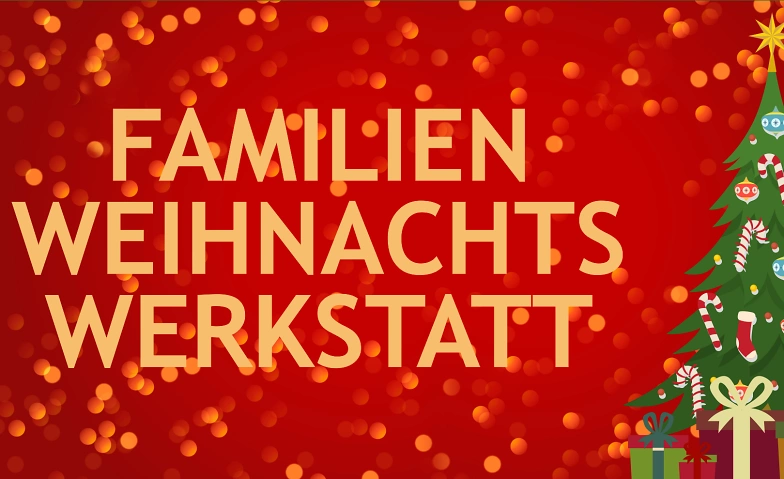 Familien-Weihnachtswerkstatt 2024 beim TJP e.V. in K&ouml;penick ${singleEventLocation} Billets