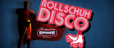 Event-Image for 'Rollschuh Disco - Superhero Edition'